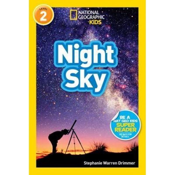 National Geographic Readers: Night Sky, National Geographic Society