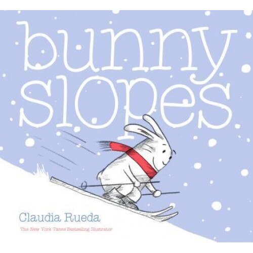 Bunny Slopes, Claudia Rueda (Author)