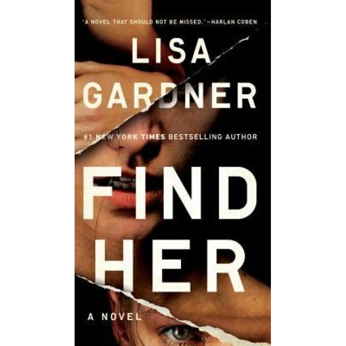 Find Her, Lisa Gardner (Author)
