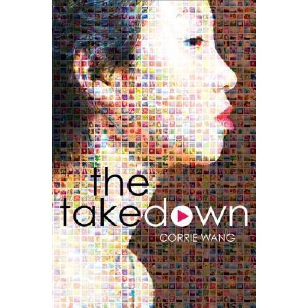 The Takedown, Corrie Wang (Author)
