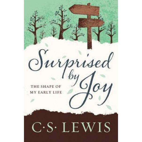 Surprised by Joy: The Shape of My Early Life, C. S. Lewis (Author)