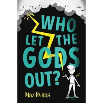 Who Let the Gods Out?, Maz Evans (Author) Who Let the Gods Out?, Maz Evans (Author)