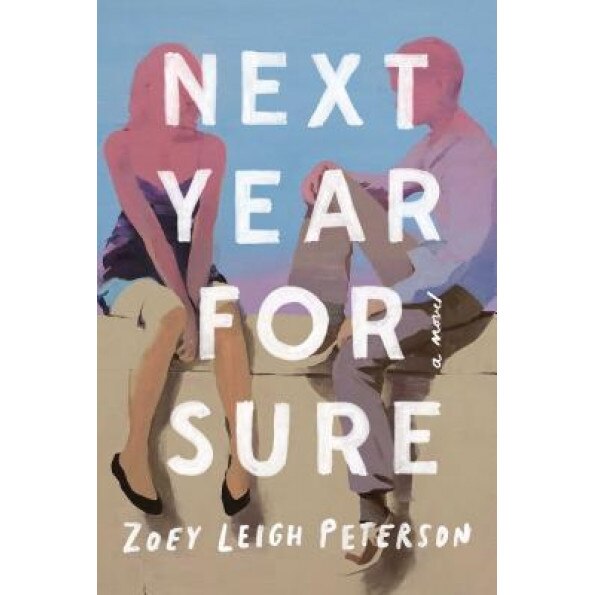 Next Year, for Sure, Zoey Leigh Peterson (Author)