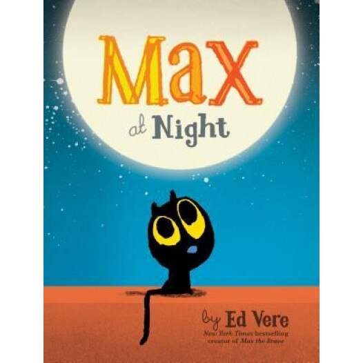 Max at Night, Ed Vere (Author)