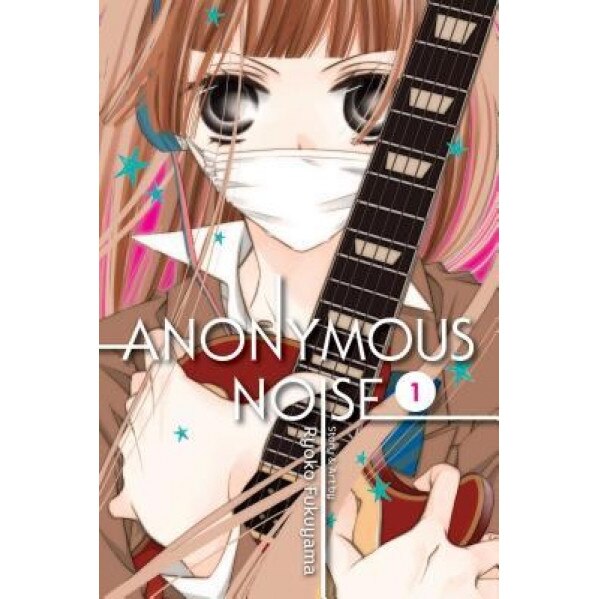 Anonymous Noise, Vol. 1, Ryoko Fukuyama (Author)