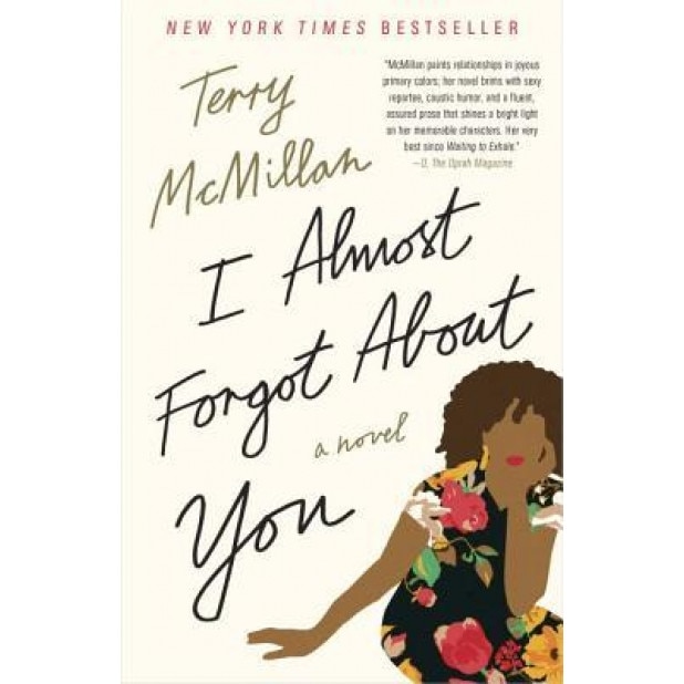 I Almost Forgot about You, Terry McMillan (Author)