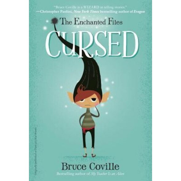 The Enchanted Files #1: Cursed, Bruce Coville (Author)