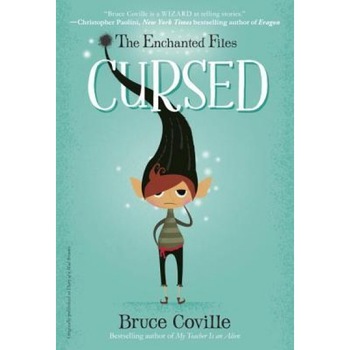 The Enchanted Files #1: Cursed, Bruce Coville (Author) The Enchanted Files #1: Cursed, Bruce Coville (Author)