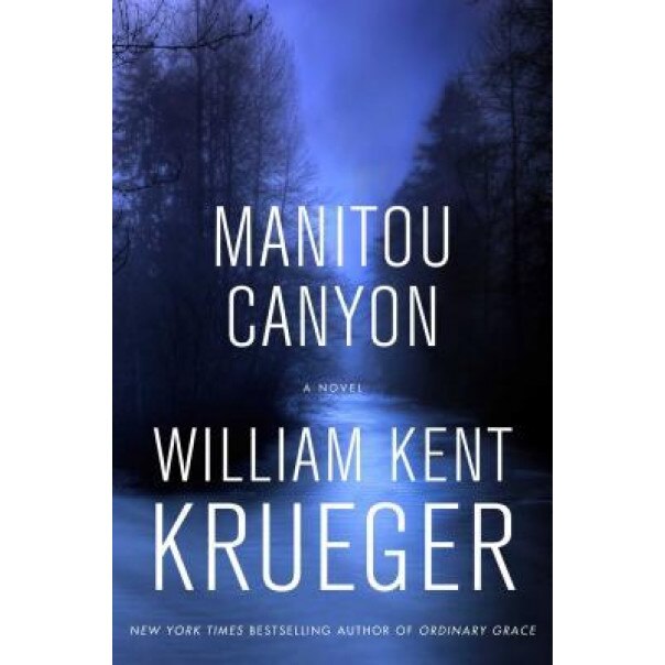 Manitou Canyon, William Kent Krueger (Author)