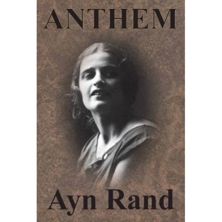 Anthem, Ayn Rand (Author)