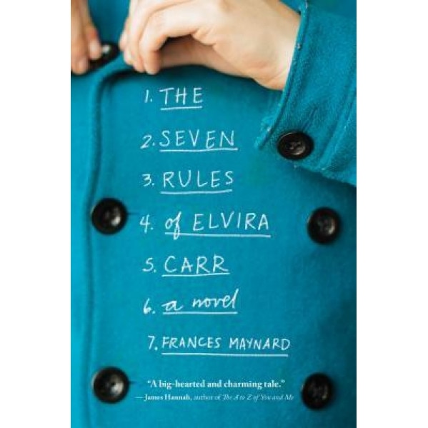 The Seven Rules of Elvira Carr, Frances Maynard (Author)