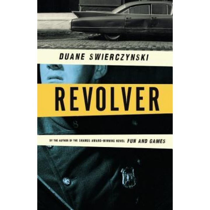 Revolver, Duane Swierczynski (Author)