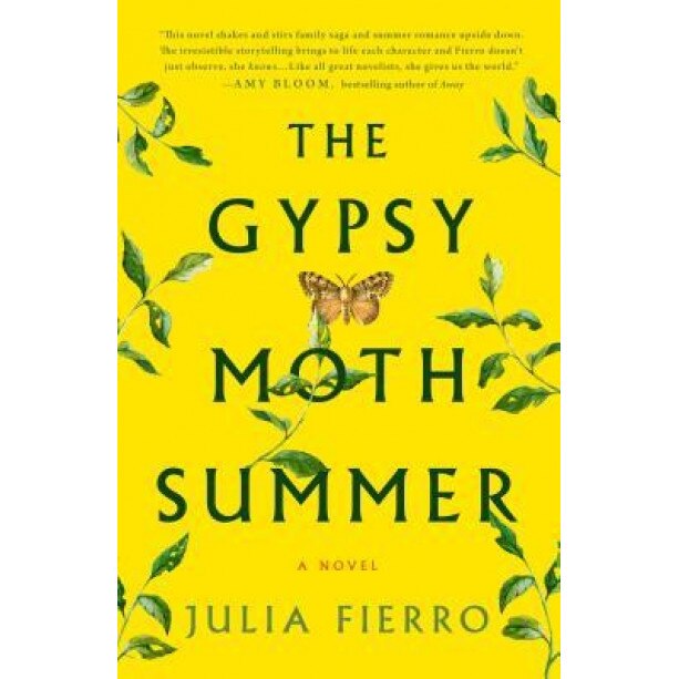 The Gypsy Moth Summer, Julia Fierro (Author)