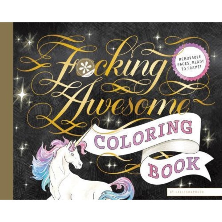 Fucking Awesome Coloring Book, Calligraphuck (Author)