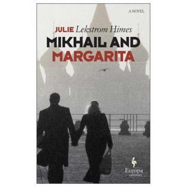 Mikhail and Margarita, Julie Himes (Author)