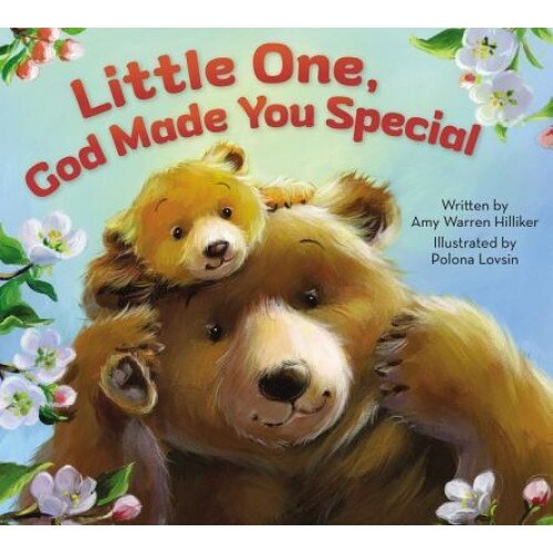 Little One, God Made You Special, Amy Warren Hilliker (Author)