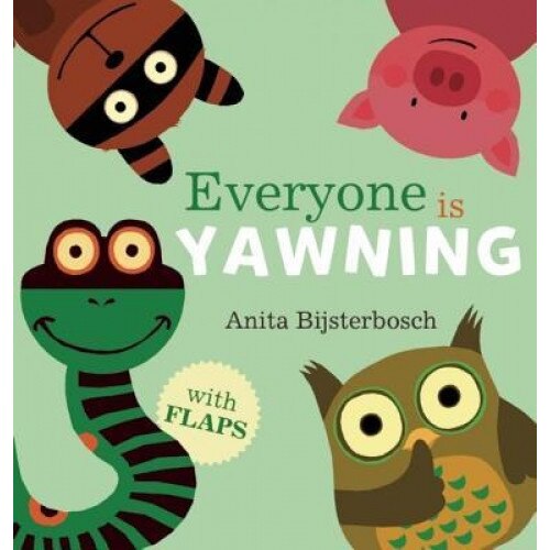 Everyone Is Yawning, Anita Bijsterbosch (Illustrator)