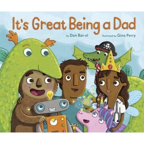 It's Great Being a Dad, Dan Bar-el (Author)