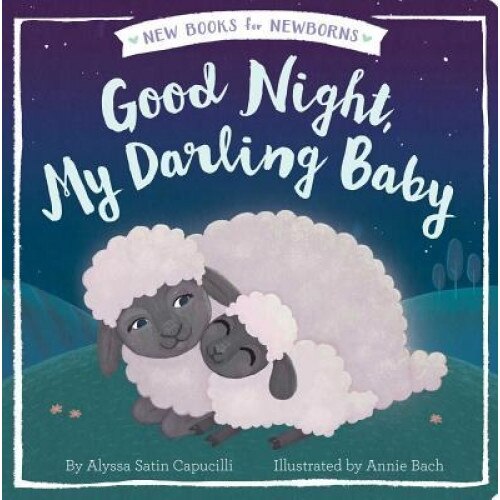 Good Night, My Darling Baby, Alyssa Satin Capucilli (Author)