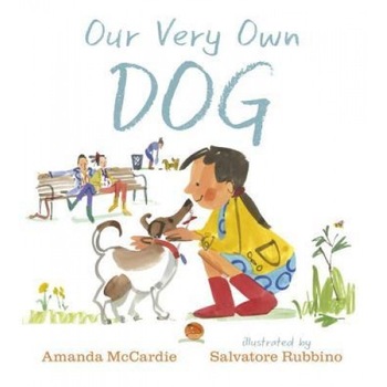 Our Very Own Dog, Amanda McCardie (Author) Our Very Own Dog, Amanda McCardie (Author)