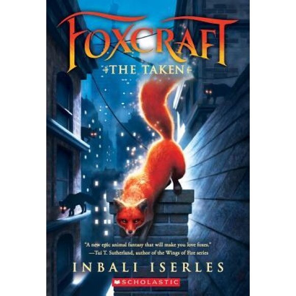 The Taken (Foxcraft, Book 1), Inbali Iserles (Author)