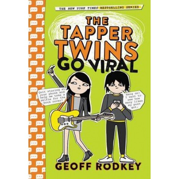 The Tapper Twins Go Viral, Geoff Rodkey (Author)