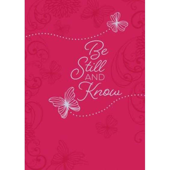 Be Still and Know: 365 Daily Devotions, Broadstreet Publishing Group LLC (Author)