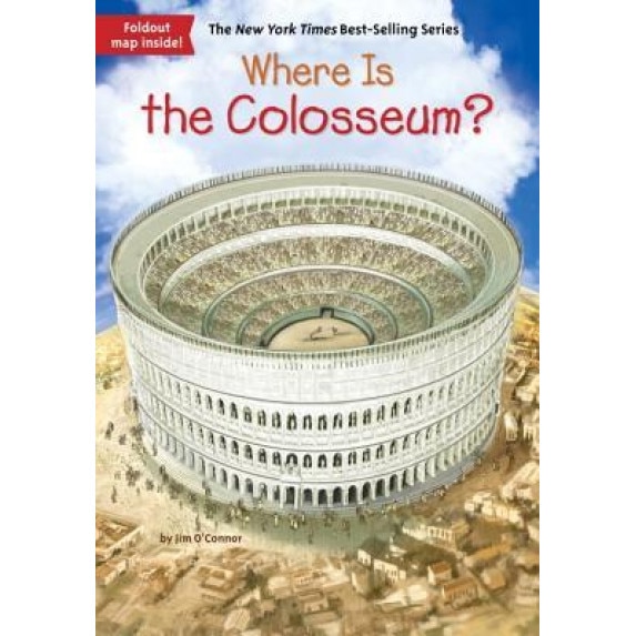 Where Is the Colosseum?, Jim O'Connor (Author)