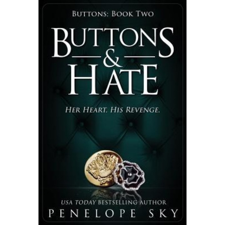Buttons and Hate, Penelope Sky (Author)