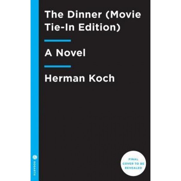 The Dinner (Movie Tie-In Edition), Herman Koch (Author)