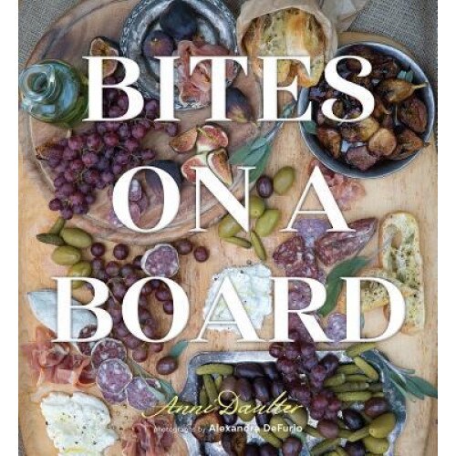 Bites on a Board, Anni Daulter (Author)