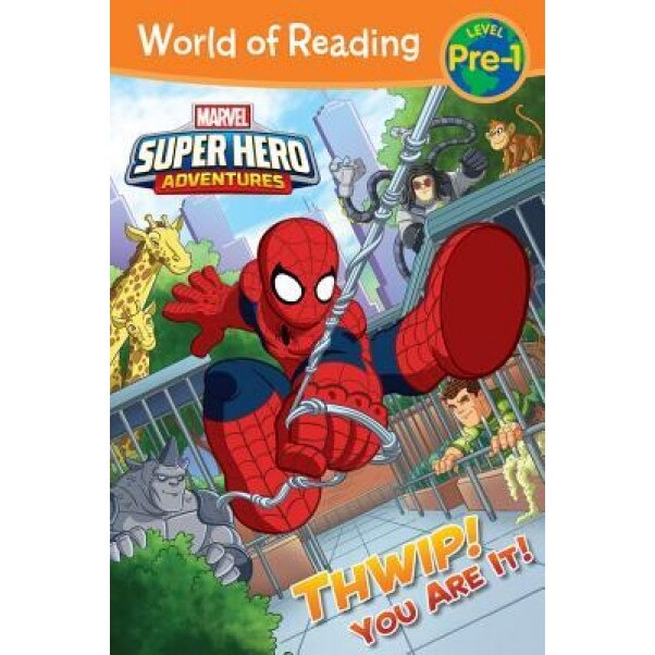 Super Hero Adventures: Thwip! You Are It!, Alexandra West (Author)