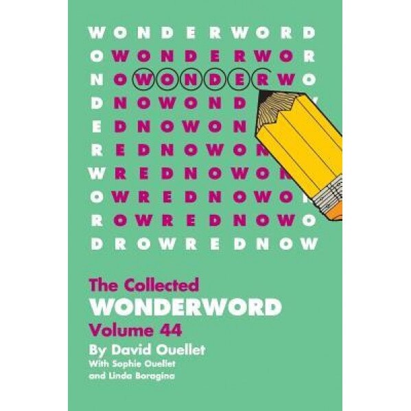 Wonderword Volume 44, David Ouellet (Author)