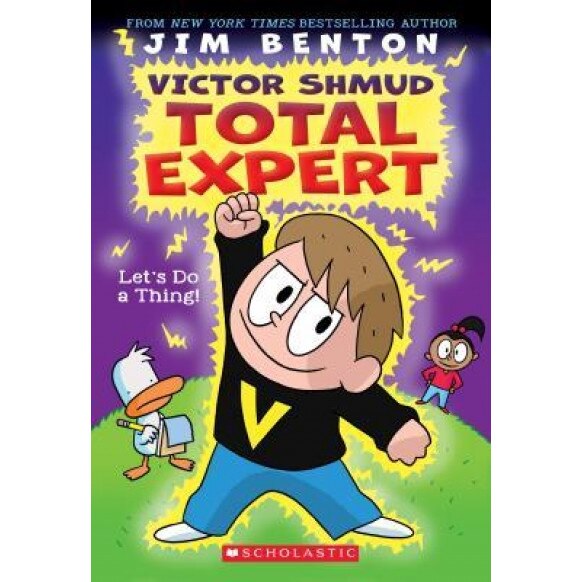 Let's Do a Thing! (Victor Shmud, Total Expert #1), Jim Benton (Author)