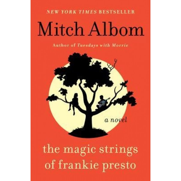 The Magic Strings of Frankie Presto, Mitch Albom (Author)