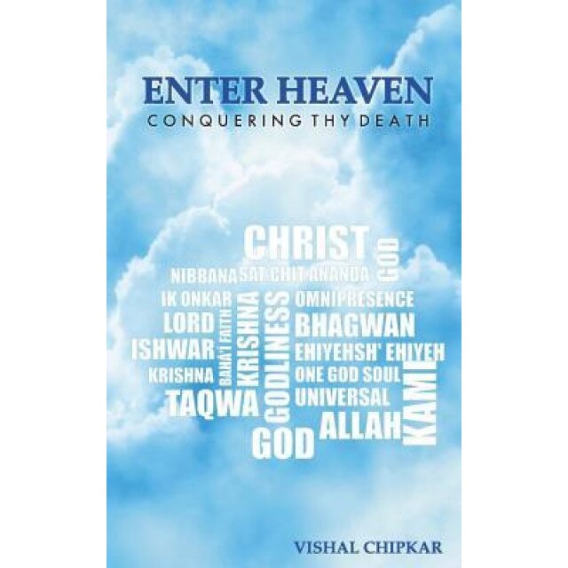 Enter Heaven, Vishal Chipkar (Author)