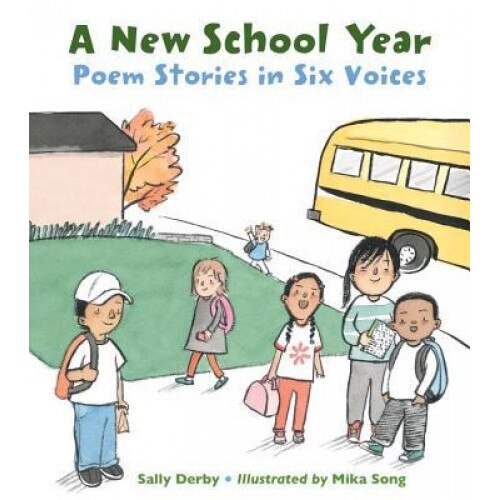 A New School Year: Stories in Six Voices, Sally Derby (Author)