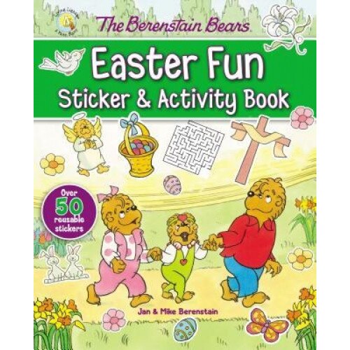The Berenstain Bears Easter Fun Sticker and Activity Book, Jan &. Mike Berenstain (Illustrator)