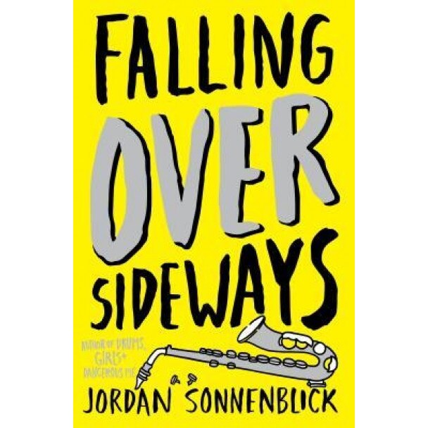 Falling Over Sideways, Jordan Sonnenblick (Author)