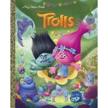 Trolls Big Golden Book (DreamWorks Trolls), Golden Books (Author) Trolls Big Golden Book (DreamWorks Trolls), Golden Books (Author)