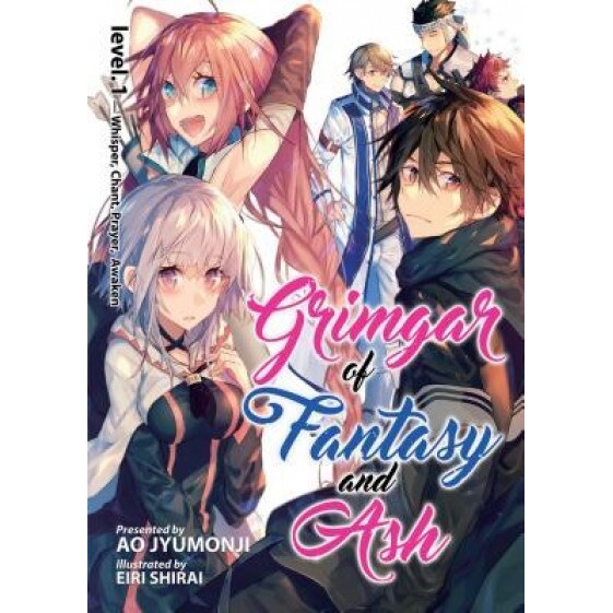Grimgar of Fantasy and Ash: Light Novel Vol. 1, Ao Jyumonji (Author)