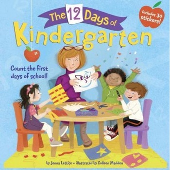 The 12 Days of Kindergarten, Jenna Lettice (Author) The 12 Days of Kindergarten, Jenna Lettice (Author)