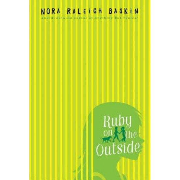 Ruby on the Outside, Nora Raleigh Baskin (Author)