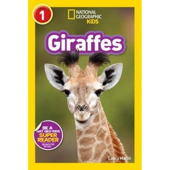 National Geographic Readers: Giraffes, National Geographic Kids (Author) National Geographic Readers: Giraffes, National Geographic Kids (Author)