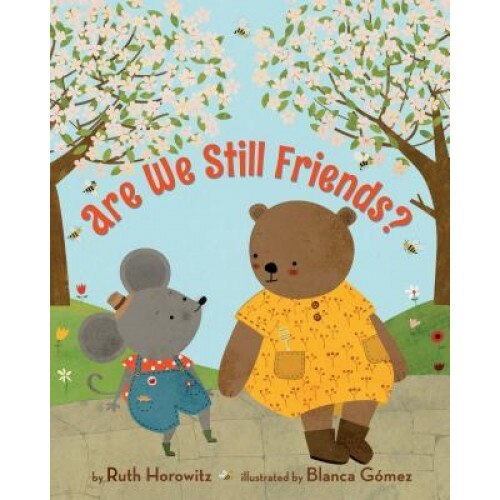 Are We Still Friends?, Ruth Horowitz (Author)