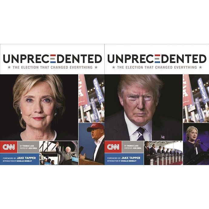 Unprecedented: The Election That Changed Everything, Thomas Lake (Author)