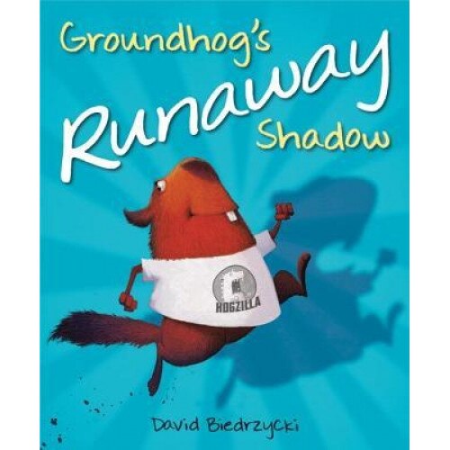 Groundhog's Runaway Shadow, David Biedrzycki (Author)