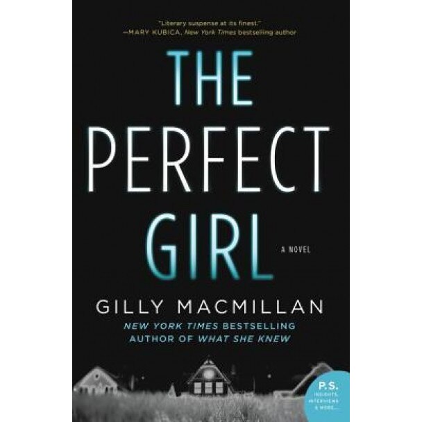 The Perfect Girl, Gilly MacMillan (Author)