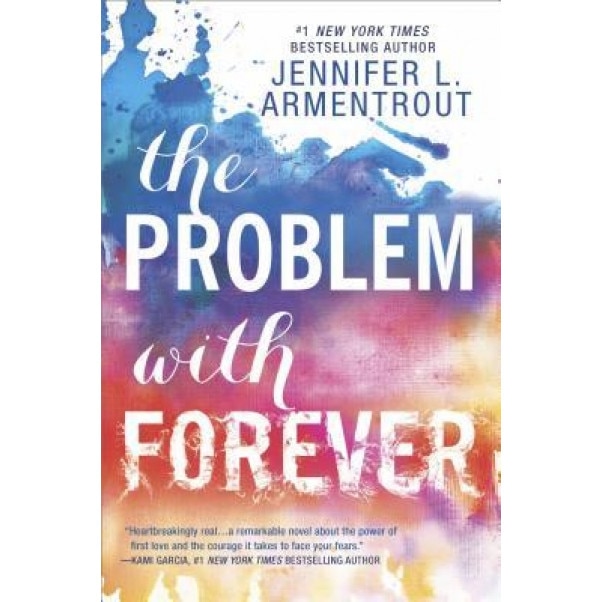 The Problem with Forever, Jennifer L. Armentrout (Author)