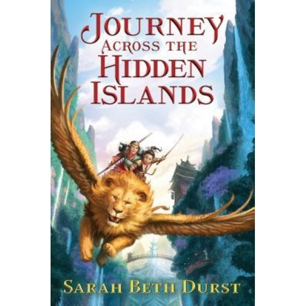 Journey Across the Hidden Islands, Sarah Beth Durst (Author)